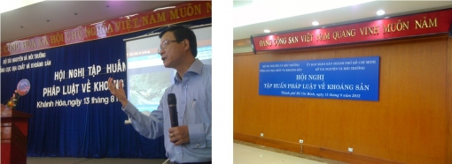 Đồng chí Đỗ Cảnh Dương, Phó Tổng Cục trưởng Tổng cục Địa chất và Khoáng sản phổ biến tại Hội nghị tập huấn tổ chức Nha Trang ngày 13/8/2012 và quang cảnh Hội nghị tập huấn tại TP. Hồ Chí Minh